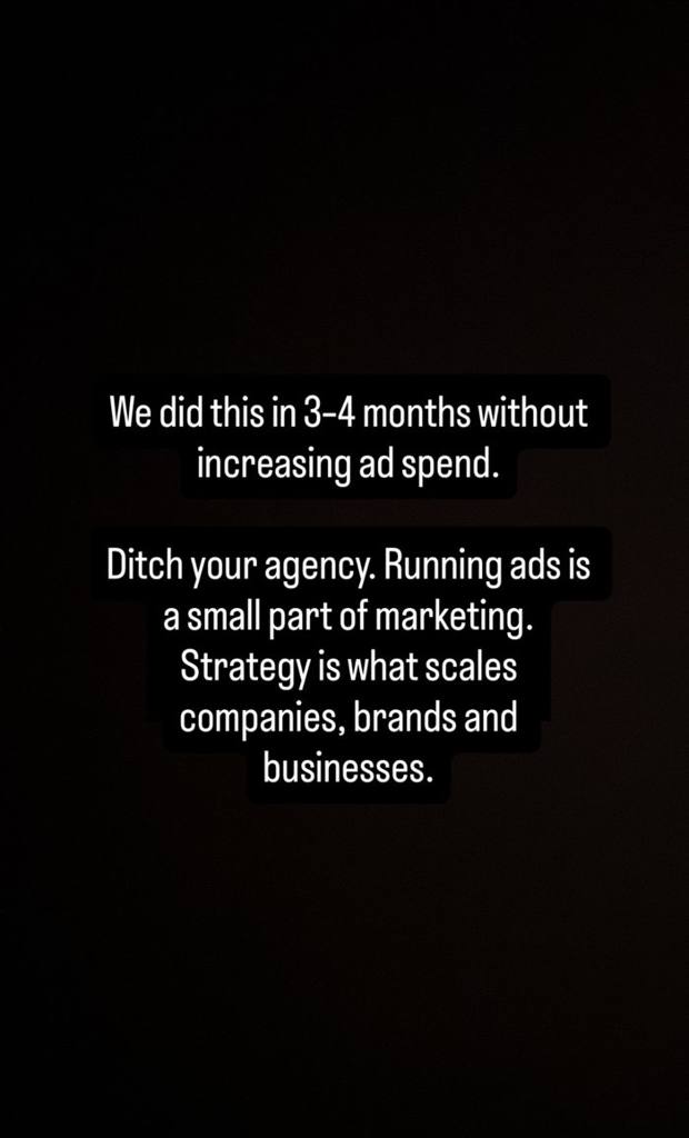 Done in 3-4 months without increasing ad spend
